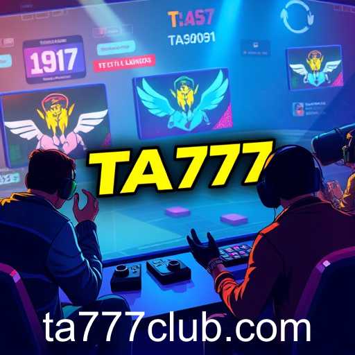 The Rise of TA777: Gaming in the Digital Age